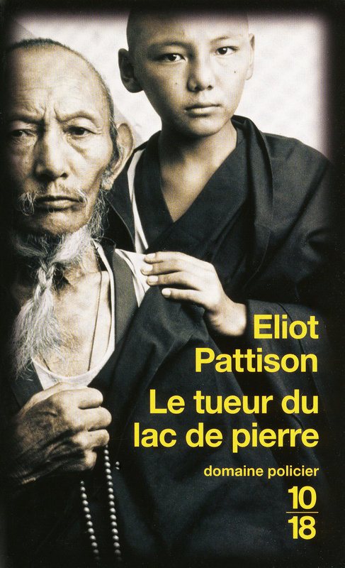 Le tueur du lac de pierre - Eliot Pattison